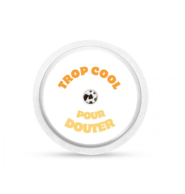 Stickers Freestyle Libre 2 - Trop cool pour douter