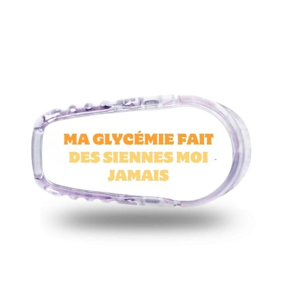 Stickers Dexcom G6 - Ma glycémie fait des siennes, moi jamais